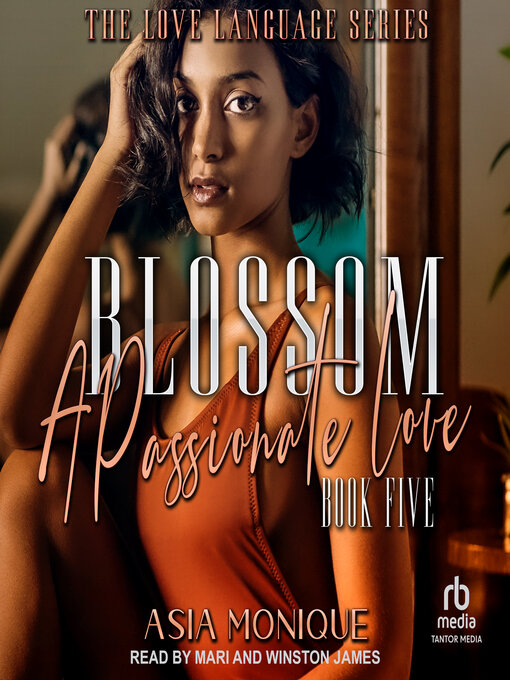 Title details for Blossom by Asia Monique - Available